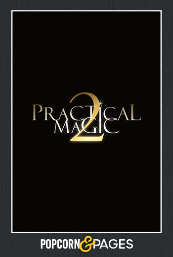 Practical Magic 2